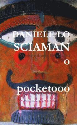 Daniele Lo Sciamano Pocket 1