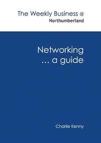 bokomslag Networking ... a Guide