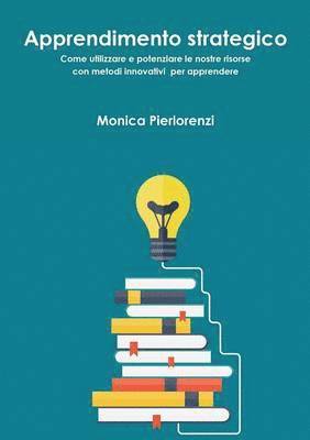 Monica Pierlorenzi - Apprendimento Strategico, Häftad
