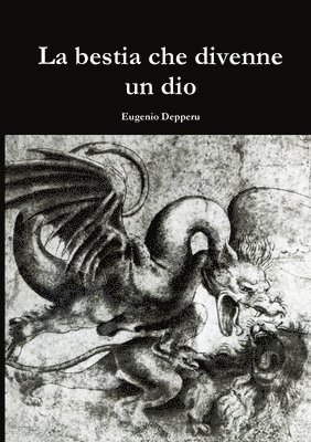 La bestia che divenne un dio 1