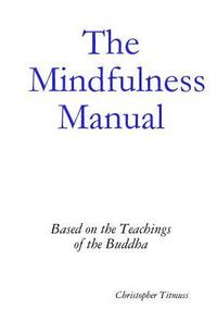 bokomslag The Mindfulness Manual