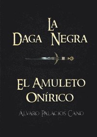 bokomslag La Daga Negra