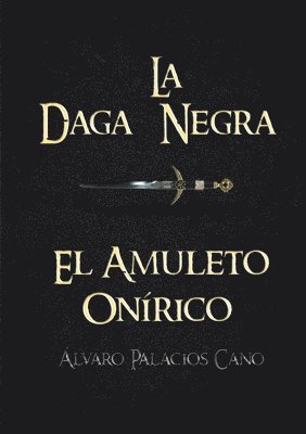 Álvaro Palacios Cano - Daga Negra, Häftad