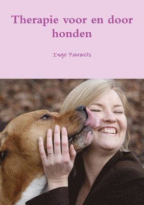 bokomslag Therapie Voor En Door Honden