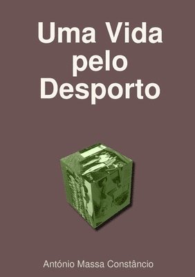 bokomslag Uma Vida pelo Desporto