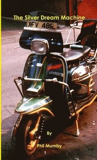 bokomslag Silver Dream Machine