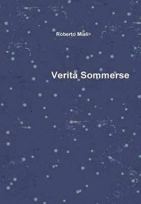 Roberto Miali - Verita Sommerse, Inbunden