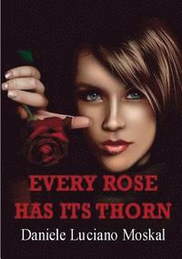 bokomslag Every Rose Has its Thorn