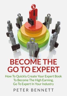 Become the Go to Expert 1