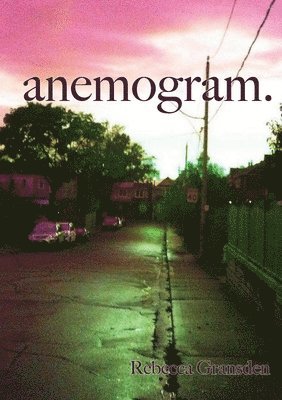 Rebecca Gransden - anemogram., Häftad
