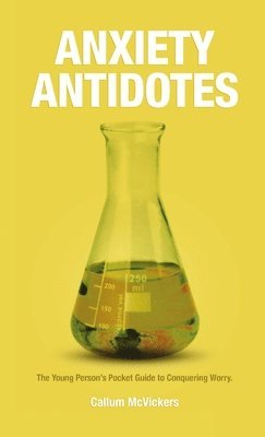bokomslag Anxiety Antidotes