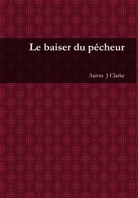 bokomslag Le Baiser Du Pecheur