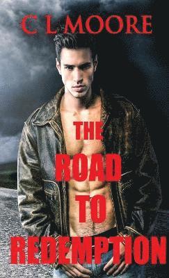 C L Moore, C. L. Moore - Road to Redemption, Häftad