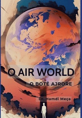 O Air World