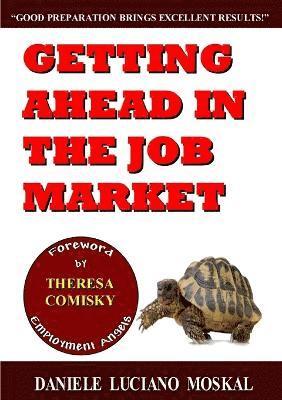 Getting Ahead in the Job Market 1