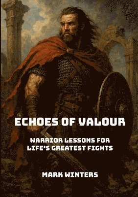 Echoes of Valour