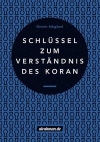 bokomslag Schlussel Zum Verstandnis Des Koran