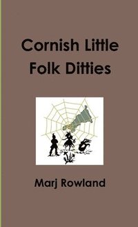 bokomslag Cornish Little Folk Ditties