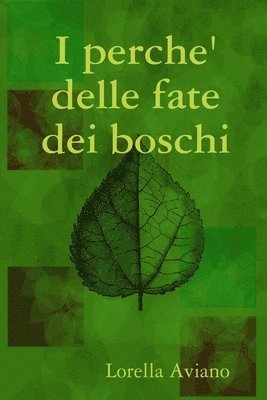 bokomslag I perche' delle fate dei boschi