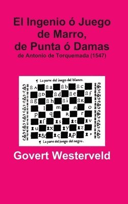 bokomslag Ingenio o Juego De Marro, De Punta o Damas De Antonio De Torquemada (1547)