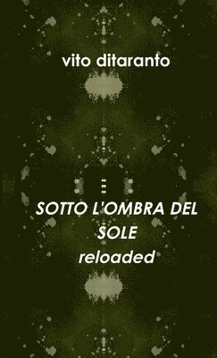 bokomslag Sotto L'Ombra Del Sole Reloaded