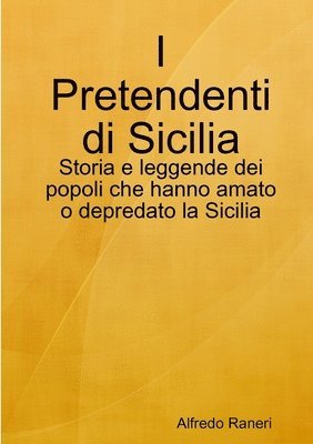 Alfredo Raneri - I Pretendenti Di Sicilia, Häftad
