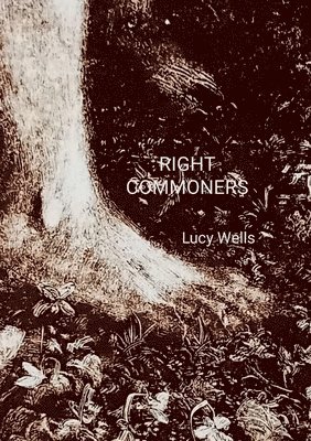 Lucy Wells - Right Commoners, Häftad