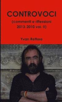 bokomslag Controvoci (Commenti e Riflessioni 2013-2010 Vol. II)