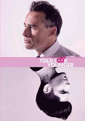 STEPHEN WYATT - Told Look Younger, Häftad