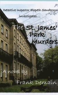 bokomslag The St James' Park Murders