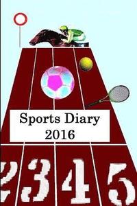 bokomslag Sports Diary 2016