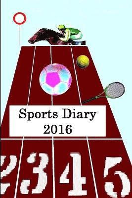 Sports Diary 2016 1