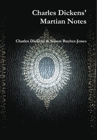 bokomslag Charles Dickens' Martian Notes (1842)