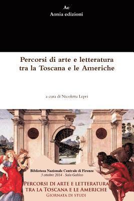 bokomslag Percorsi Di Arte e Letteratura Tra La Toscana e Le Americhe