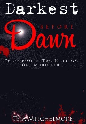 Darkest Before Dawn 1