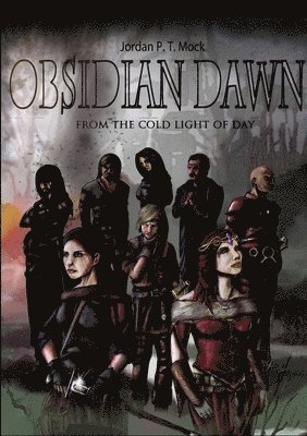 bokomslag Obsidian Dawn: from the Cold Light of Day