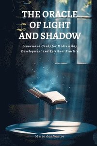 bokomslag Oracle of Light and Shadow