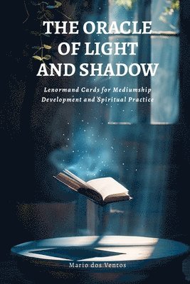 bokomslag Oracle of Light and Shadow