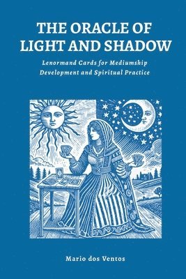 Mario Dos Ventos, Mario dos Ventos - Oracle of Light and Shadow, Häftad