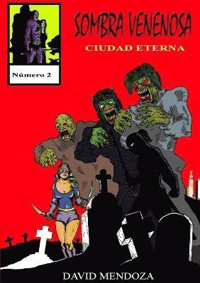 bokomslag Sombra Venenosa II: Ciudad Eterna