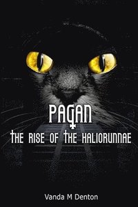 bokomslag Pagan: the Rise of the Haliorunnae