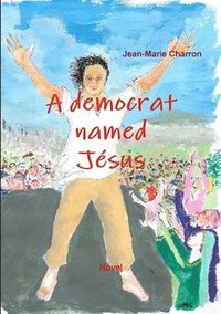 bokomslag democrat named Jésus
