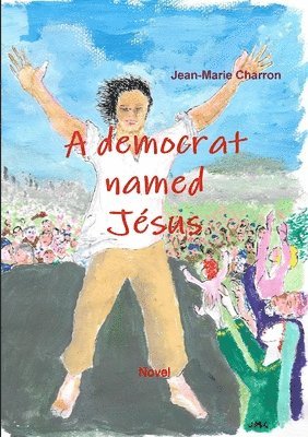 bokomslag democrat named Jésus
