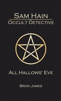 bokomslag Sam Hain - Occult Detective: #1 All Hallows' Eve