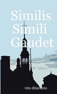 bokomslag Similis Simili Gaudet