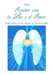 bokomslag Ayudar Con La Luz y El Amor