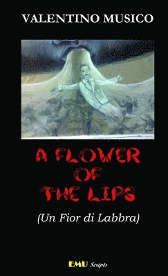 A Flower of the Lips 1