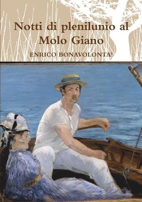 Notti Di Plenilunio Al Molo Giano 1