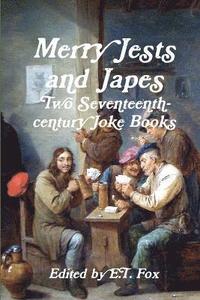 bokomslag Merry Jests and Japes