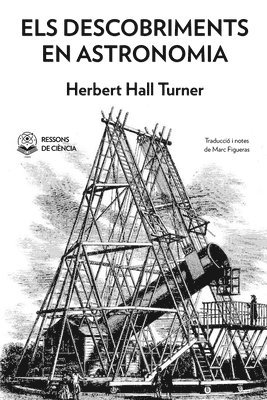 Herbert Hall Turner - Els descobriments en astronomia, Häftad